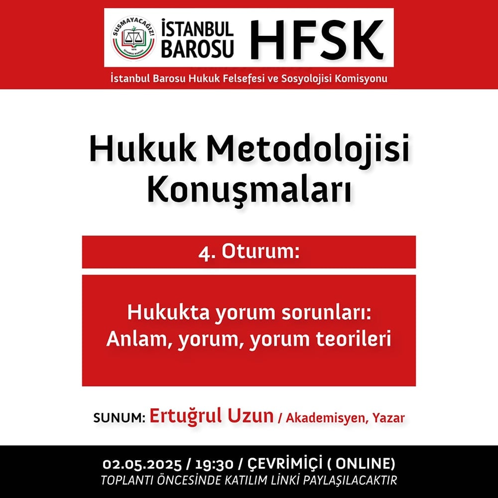 Hukuk Metedolojisi Konuşmaları - 4