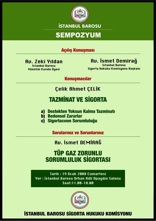 Sigorta Hukuku Komisyonundan
İki Önemli Konferans
