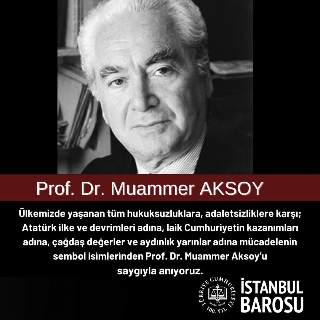 Prof. Dr. Muammer Aksoy'u Saygıyla Anıyoruz