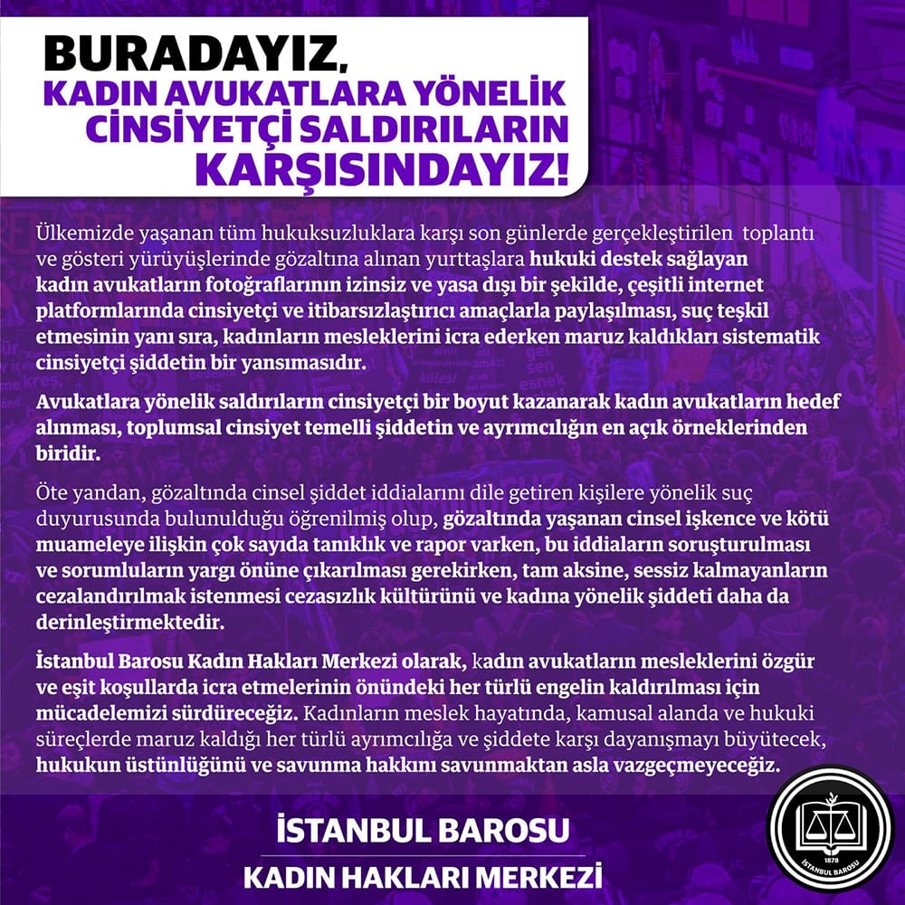Buradayız, Kadın Avukatlara Yönelik Cinsiyetçi Saldırıların Karşısındayız!