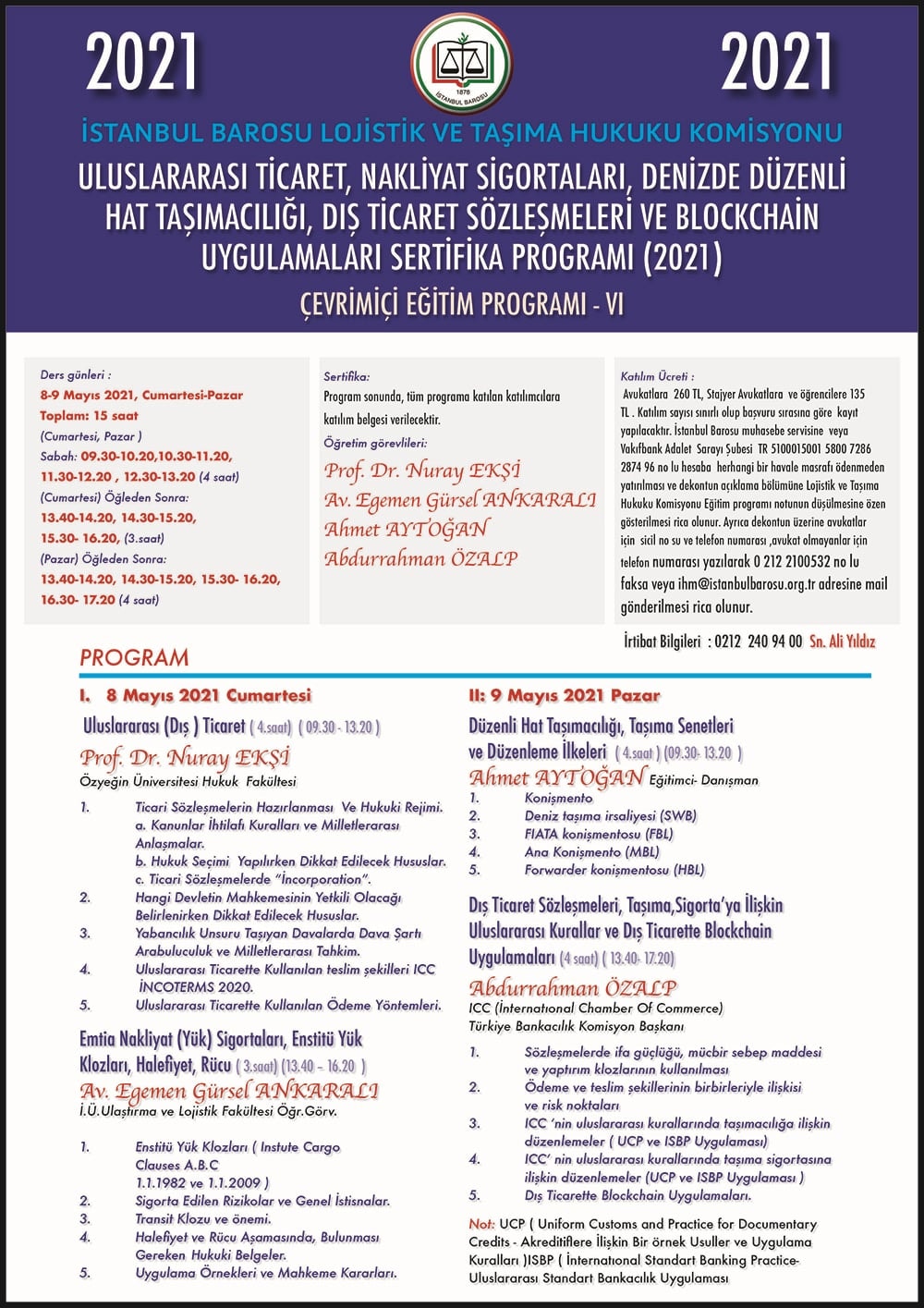 Uluslararası Ticaret, Nakliyat Sigortaları, Denizde Düzenli Hat Taşımacılığı, Dış Ticaret Sözleşmeleri ve Blockchain Uygulamaları Sertifika Programı
