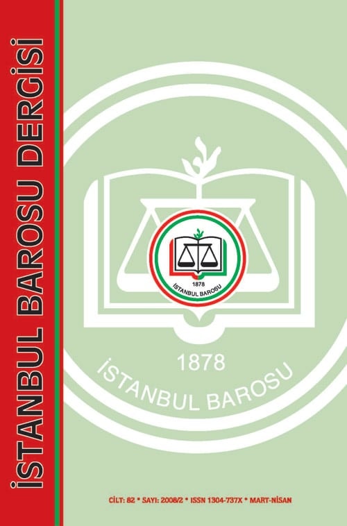 İstanbul Barosu Dergisinin 2008 Mart-Nisan Sayısı Çıktı