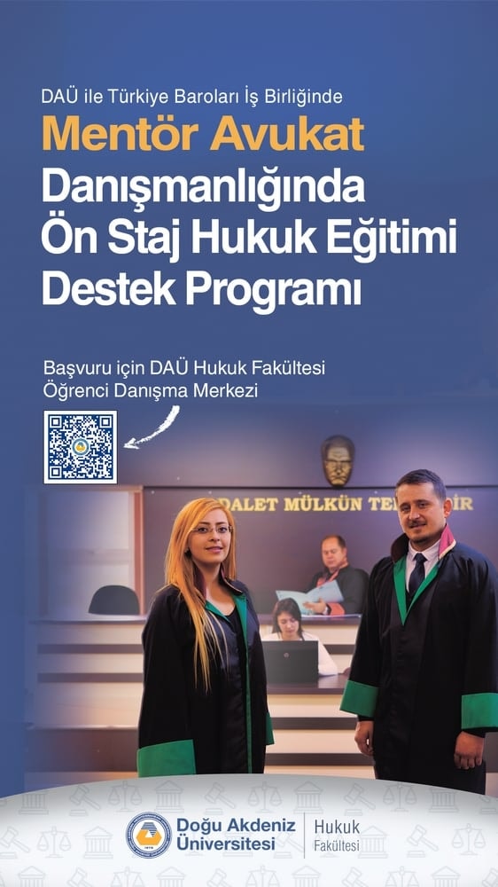 DAÜ ile Baroların İşbirliğinde Mentör Avukat Danışmanlığında Ön Staj Hukuk Eğitimi Destek Programı - 1