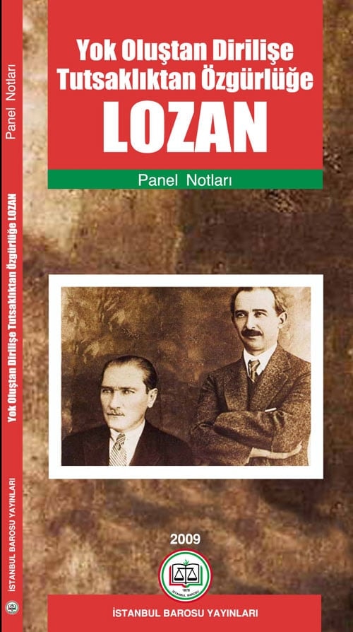 Yokoluştan Dirilişe Tutsaklıktan Özgürlüğe 
Lozan Kitabı - 1