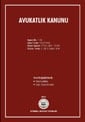 Avukatlık Kanunu Ve İlgili Mevzuat 
