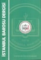 İstanbul Barosu Dergisinin Mart - Nisan Sayısı Çıktı