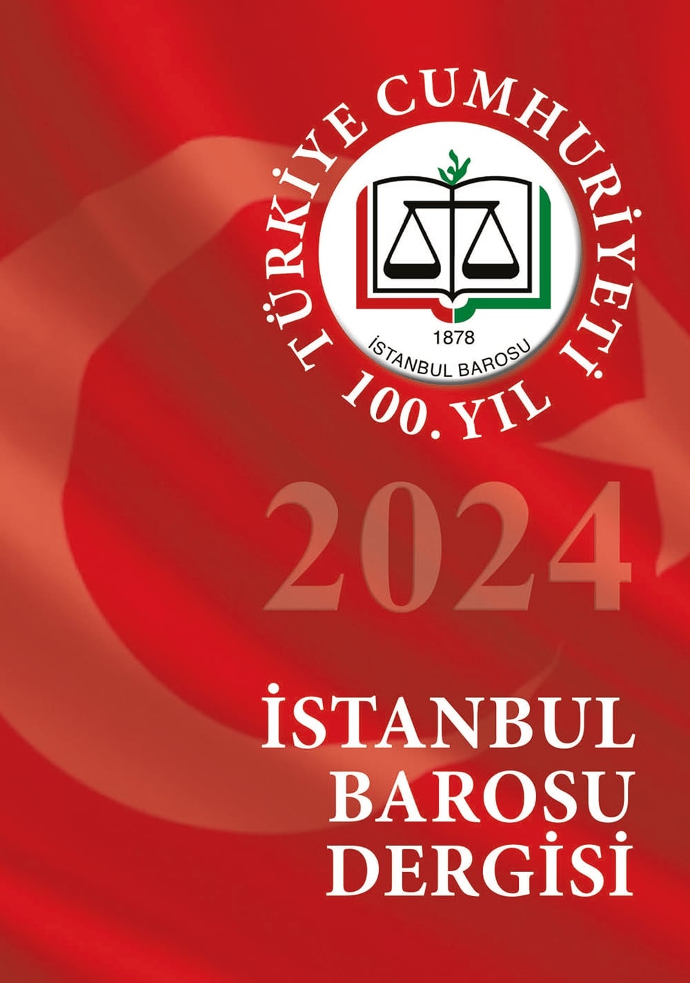 İstanbul Barosu Dergisi Mayıs - Haziran Sayısı Çıktı