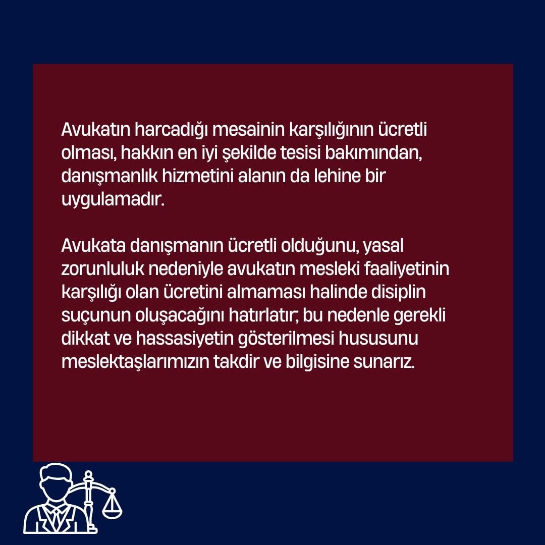 Avukata Danışmanlık Ücrete Tabidir, Tahsili Zorunludur - 3