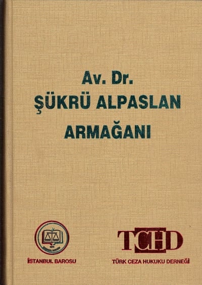 Av. Dr. Şükrü Alpaslan Armağanı