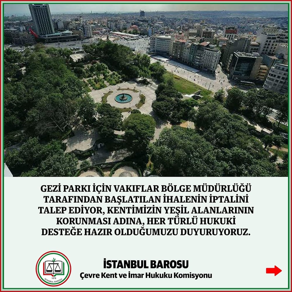 Gezi Parkı İçin Vakıflar Bölge Müdürlüğü Tarafından Başlatılan İhalenin İptalini Talep Ediyor, Kentimizin Yeşil Alanlarının Korunması Adına Her Türlü Hukuki Desteğe Hazır Olduğumuzu Duyuruyoruz - 1