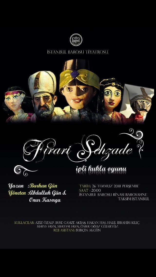 İstanbul Barosu Tiyatrosu İpli Kukla Oyunu "Firari Şehzade"