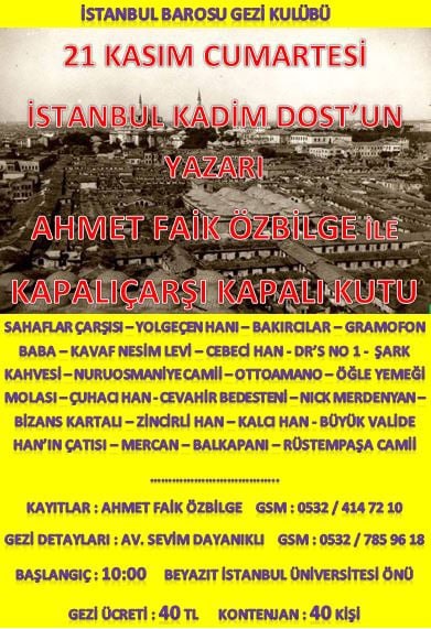 İstanbul Kadim Dost'un Yazarı Ahmet Faik Özbilge İle Kapalı Çarşı Kapalı Kutu