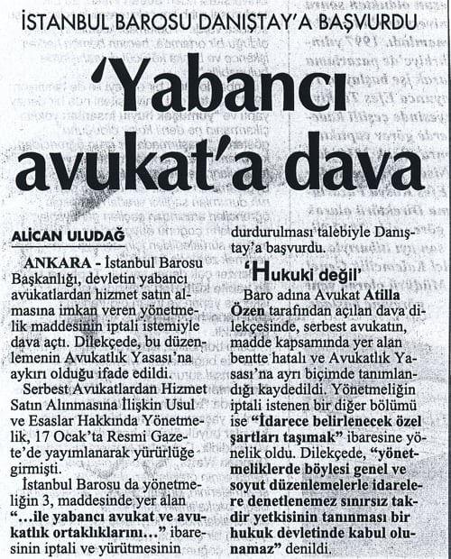 Yabancı Avukatlardan Hizmet Satın Alınmasına İmkan Tanıyan Yönetmelik  Düzenlemesinin İptali İstenildi

 - 1