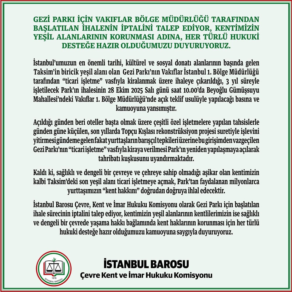 Gezi Parkı İçin Vakıflar Bölge Müdürlüğü Tarafından Başlatılan İhalenin İptalini Talep Ediyor, Kentimizin Yeşil Alanlarının Korunması Adına Her Türlü Hukuki Desteğe Hazır Olduğumuzu Duyuruyoruz - 2