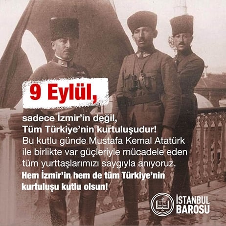 9 Eylül, sadece İzmir'in değil, Tüm Türkiye'nin kurtuluşudur!