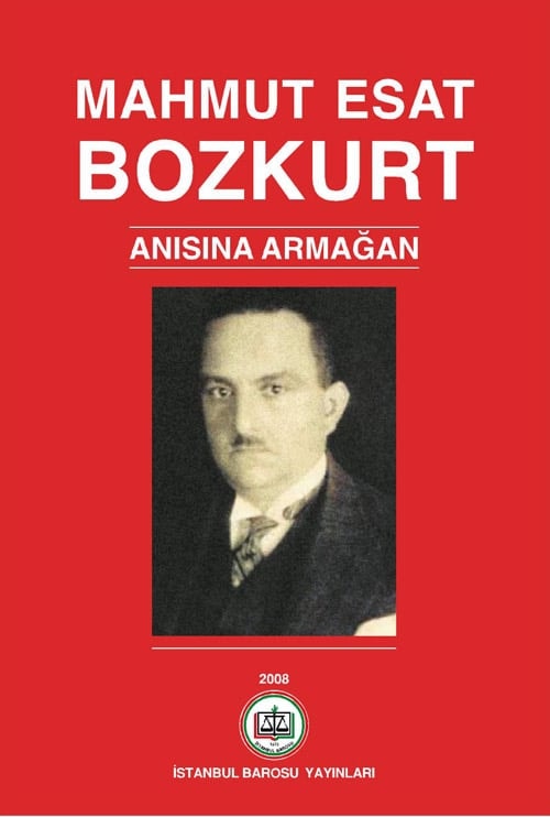Mahmut Esat Bozkurt Anısına Armağan