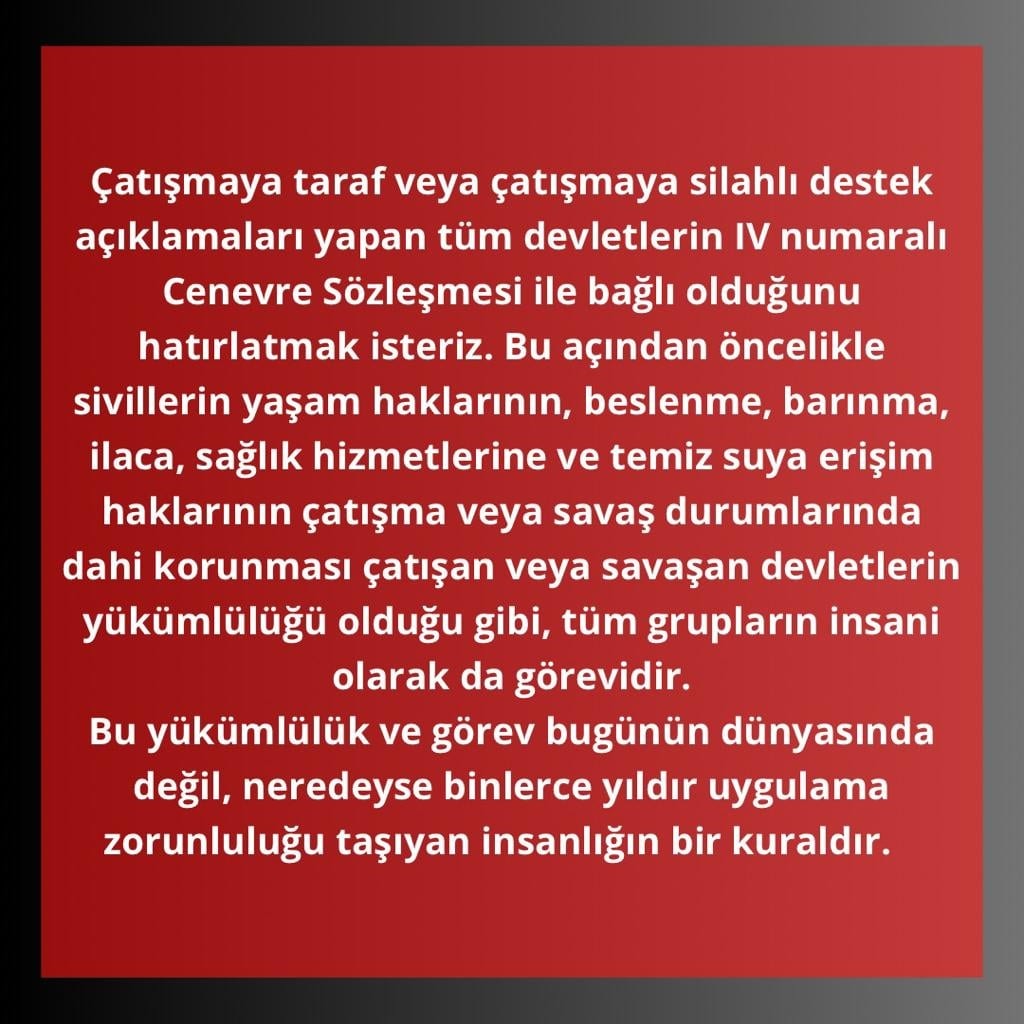 Barış Olmazsa Olmaz Koşuldur, Sivilleri Korumak Uluslararası Asgari Bir Yükümlülüktür! - 5