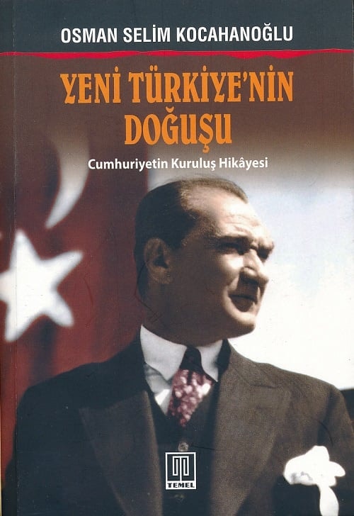 Yeni Türkiye’Nin Doğuşu
