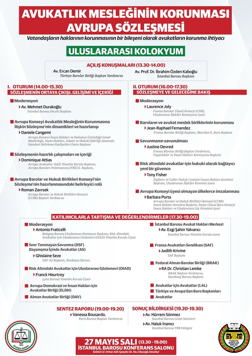 Avukatlık Mesleğinin Korunması Avrupa Sözleşmesi: Uluslararası Kolokyum