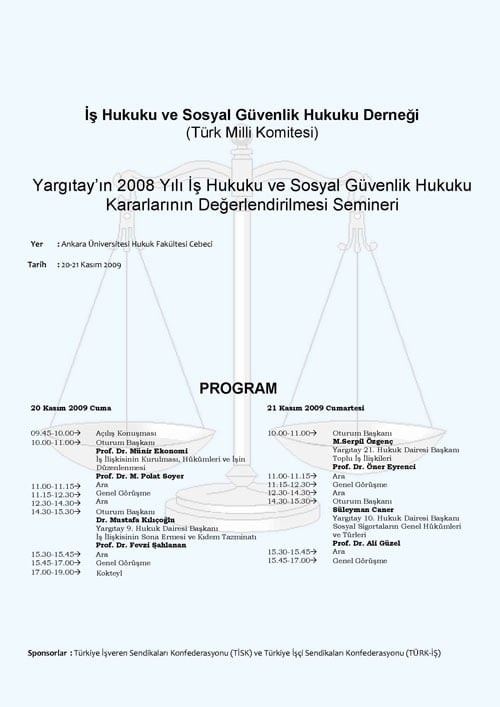 Yargıtay'ın 2008 Yılı İş Hukuku Ve Sosyal Güvenlik Hukuku Kararlarının Değerlendirilmesi Semineri - 1