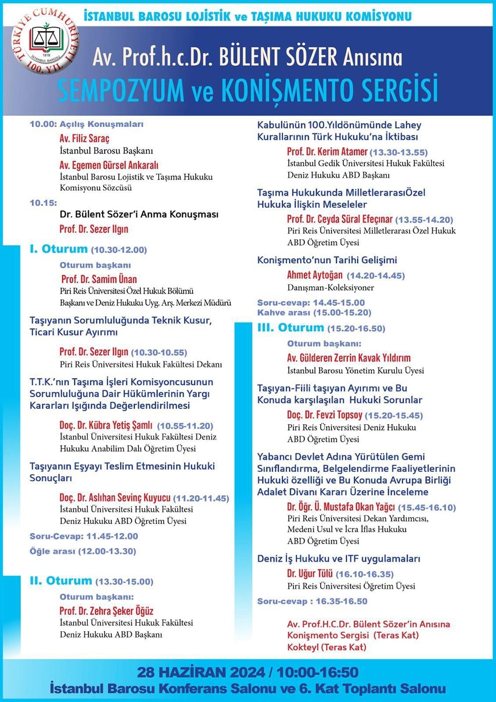 Av. Prof. h. c. Dr. Bülent Sözer Anısına Sempozyum ve Konişmento Sergisi