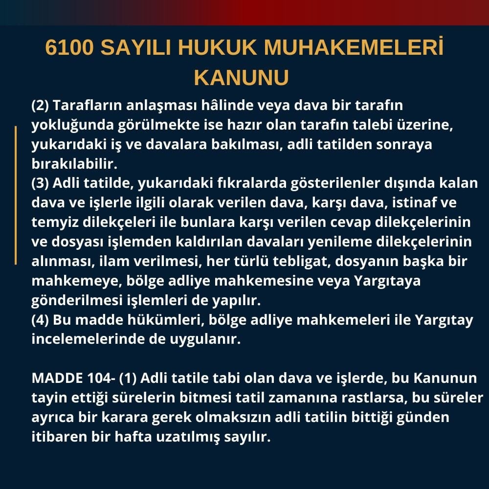 Adli Tatilde Dava ve İşlerin Durumu - 4