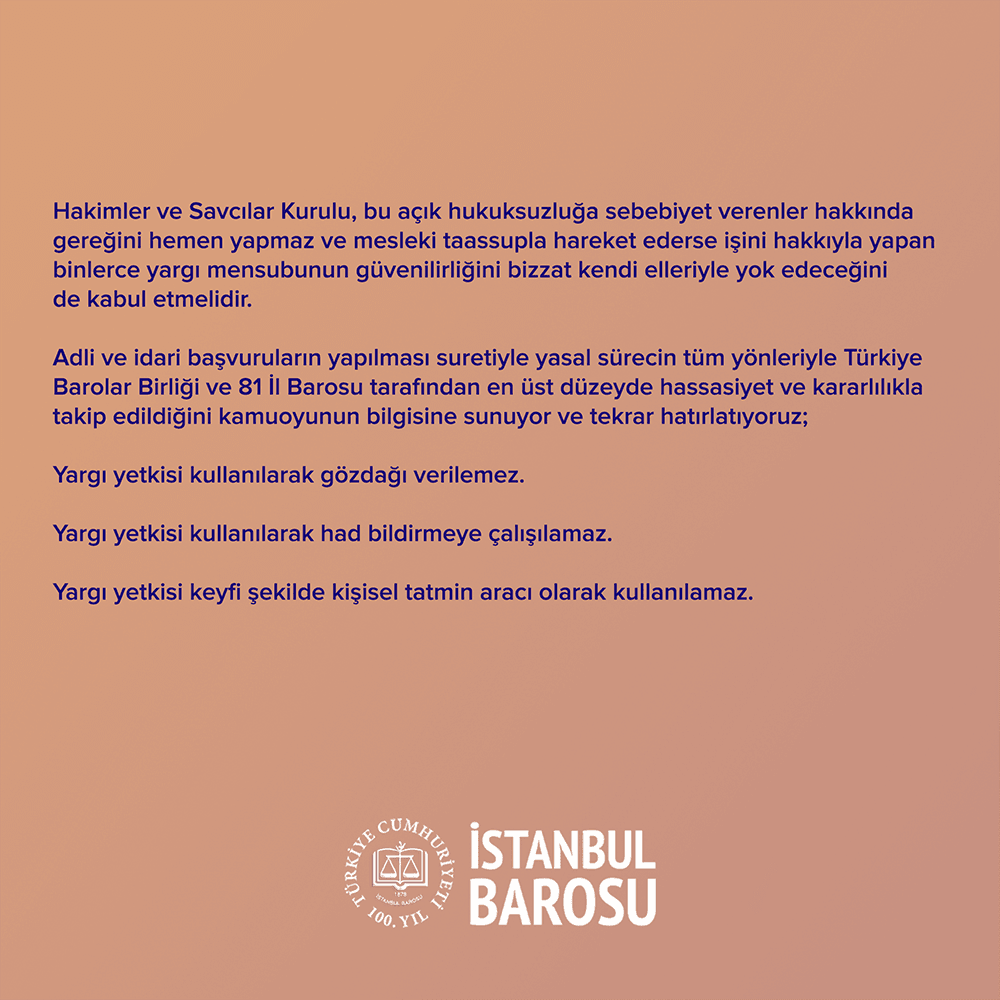 Yargı Görevinin Kötüye Kullanılması Kabul Edilemez! - 2