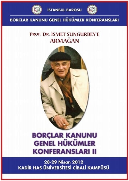 Prof.Dr. İsmet Sungurbey’E Armağan Borçlar Kanunu Genel Hükümler Kitapları

 - 1