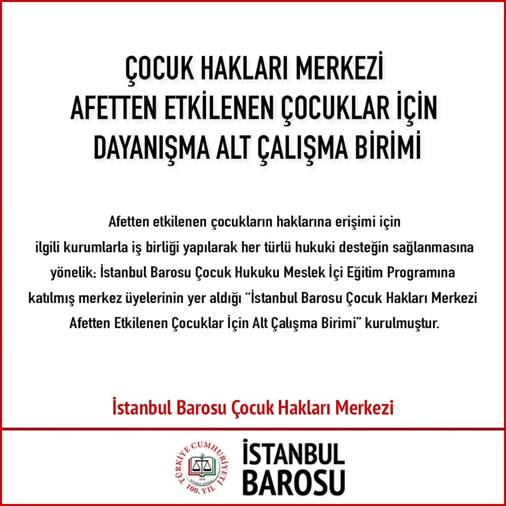 Çocuk Hakları Merkezi Afetten Etkilenen Çocuklar İçin Dayanışma Alt Çalışma Birimi Kuruldu