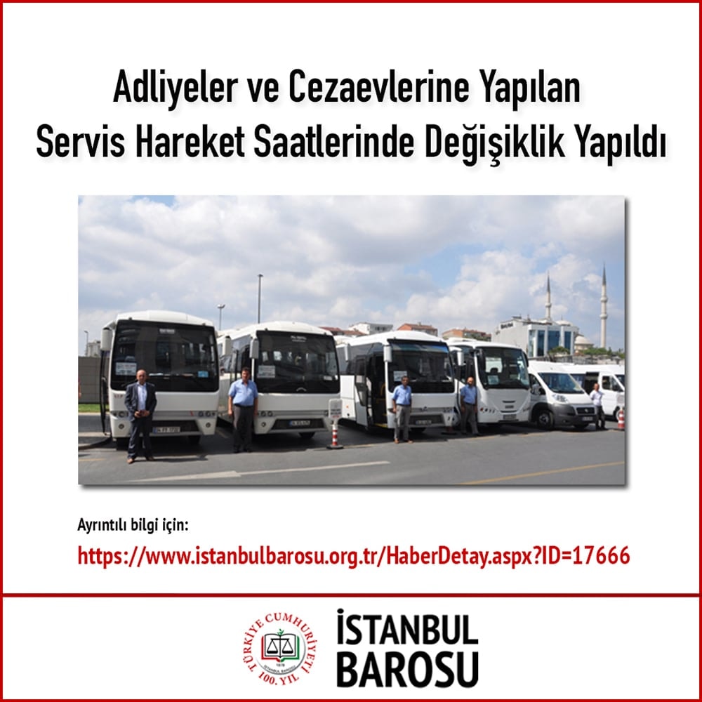 Adliye ve Cezaevlerine Yapılan Servis Saatlerinde Değişiklik Yapıldı