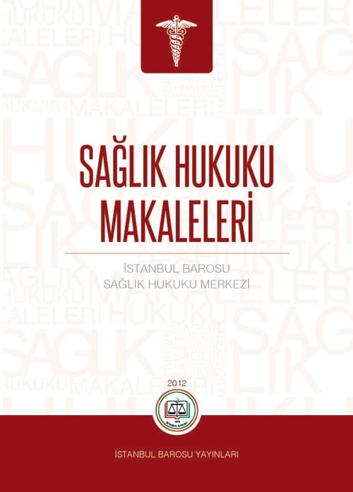 Sağlık Hukuku Makaleleri Kitabı Çıktı
 - 1
