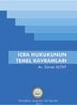 İcra Hukukunun Temel Kavramları Kitabı Çıktı

