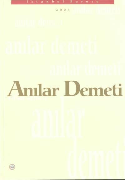 Anılar Demeti Yayınlandı