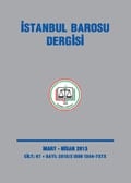 İstanbul Barosu Dergisi 2013-2
Mart-Nisan Sayısı Çıktı