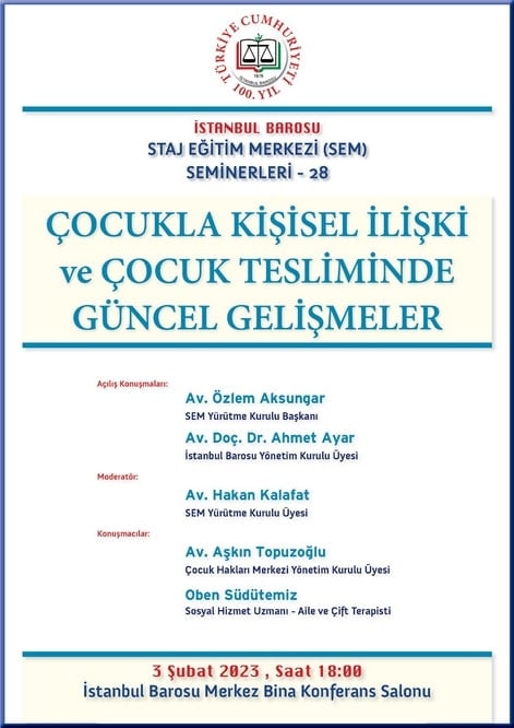 Çocukla Kişisel İlişki Ve Çocuk Tesliminde Güncel Gelişmeler Semineri - 7