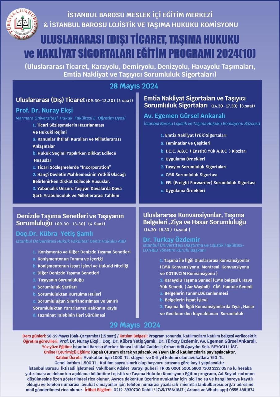 Uluslararası Ticaret, Taşıma Hukuku ve Nakliyat Sigortaları Eğitim Programı 2024(10)