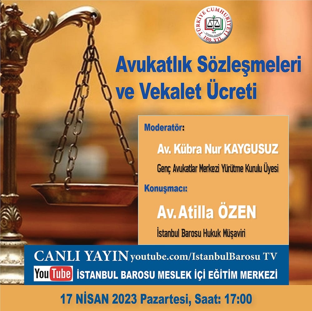 Avukatlık Sözleşmeleri ve Vekalet Ücreti Eğitim Semineri