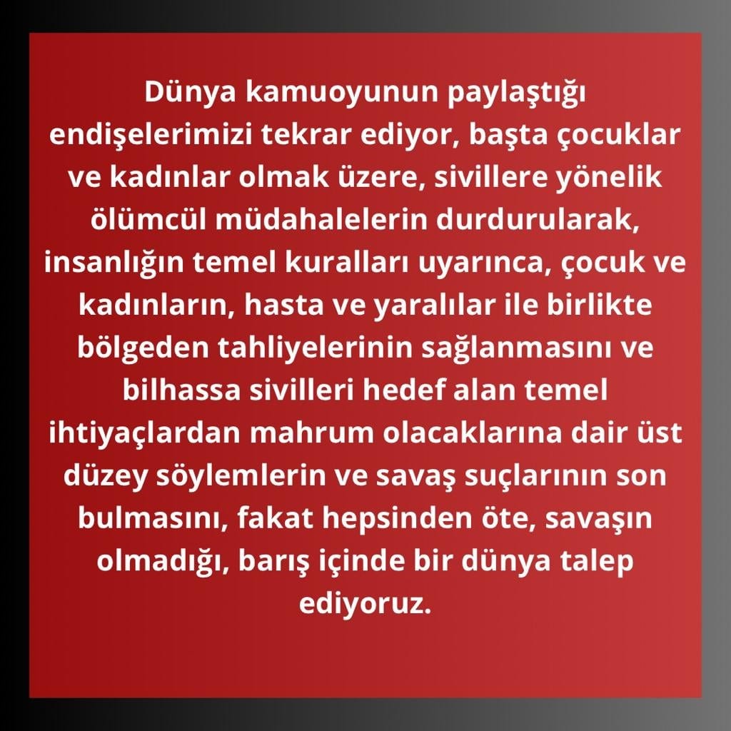 Barış Olmazsa Olmaz Koşuldur, Sivilleri Korumak Uluslararası Asgari Bir Yükümlülüktür! - 6