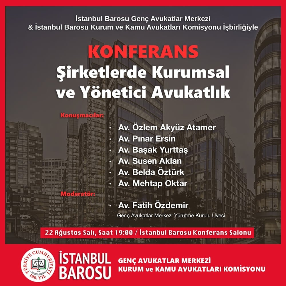 Şirketlerde Kurumsal ve Yönetici Avukatlık Konferansı