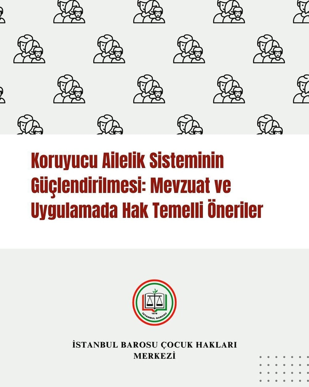 30 Haziran Koruyucu Aile Günü Kapsamında Hazırlanan Rehber Yayımlandı