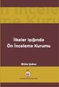 İlkeler Işığında Ön İnceleme Kurumu
