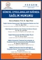 Güncel Uygulamalar Işığında Sağlık Hukuku
