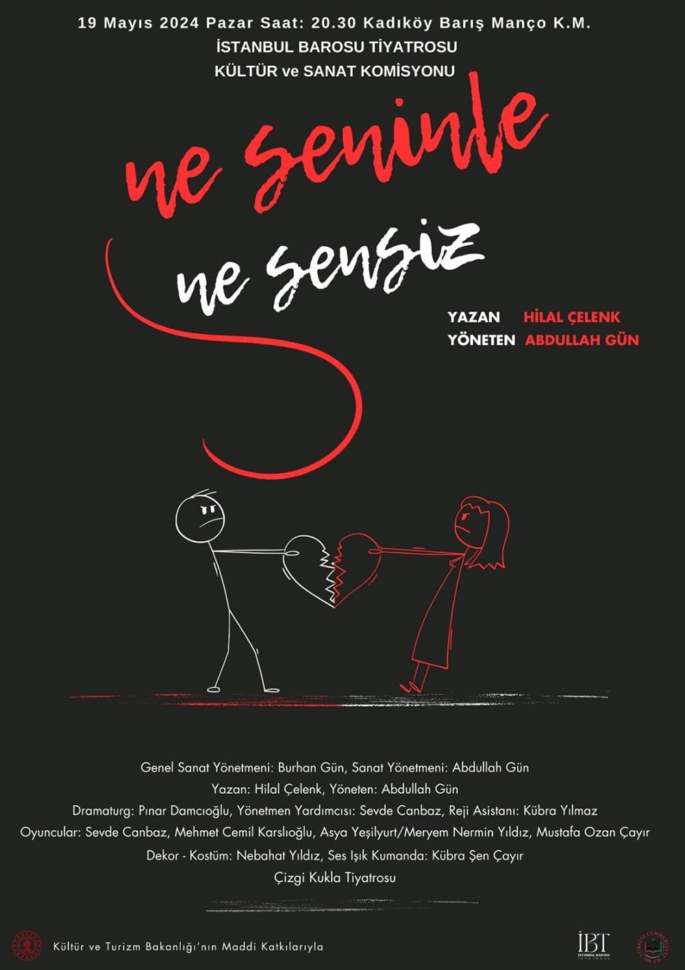 Tiyatro : Ne Seninle Ne Sensiz