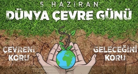 5 Haziran Dünya Çevre Günü; Kutlamıyoruz!