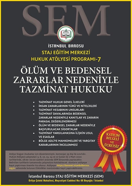 Stajyer Avukatlar İçin : Ölüm ve Bedensel Zararlar Nedeniyle Tazminat Hukuku Atölyesi