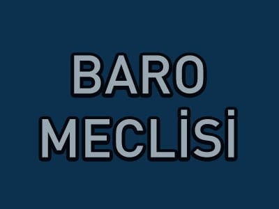Baro Meclisinin 7. Genel Kurul Gündemini
Meslek Sorunları Oluşturacak