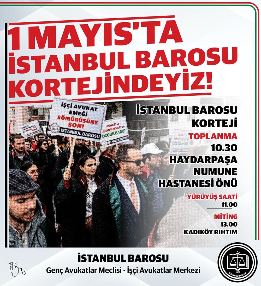 1 Mayıs'ta İstanbul Barosu Kortejindeyiz!