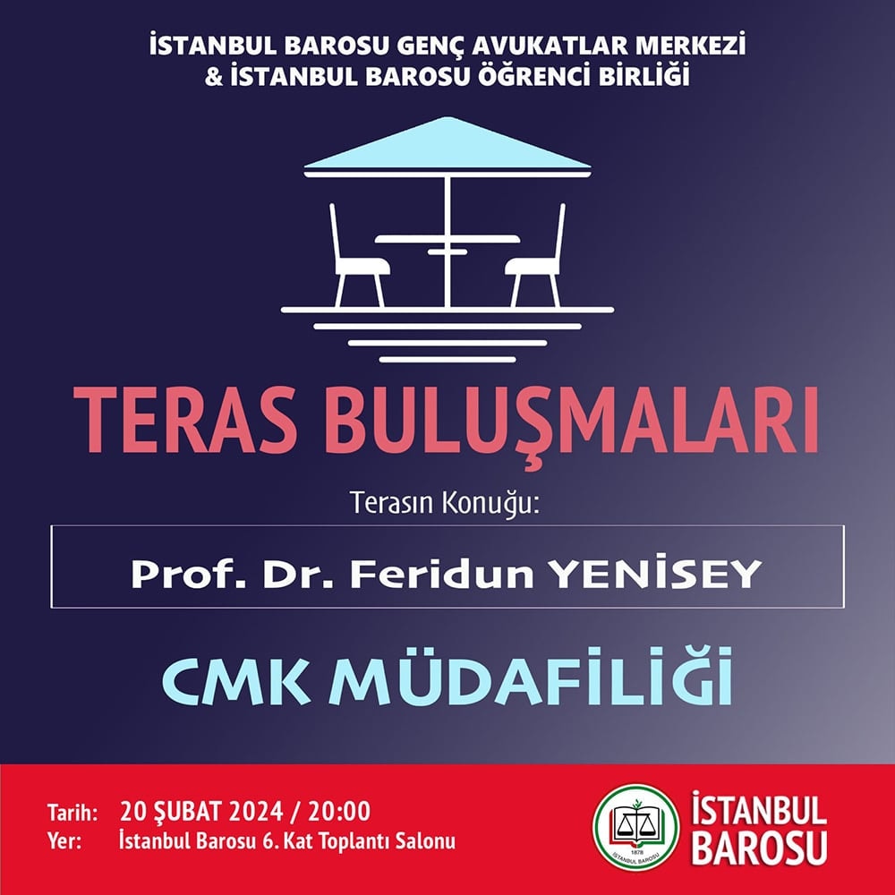 Teras Buluşmaları: CMK Müdafiliği