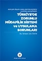 Avrupa İnsan Hakları Mahkemesi Kararları Işığında Türkiye’ De Zorunlu Müdafilik Sistemi Ve Uygulama Sorunları Kitabı