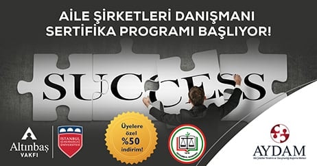 Aile Şirketleri Danışmanı Sertifika Programı Başlıyor!